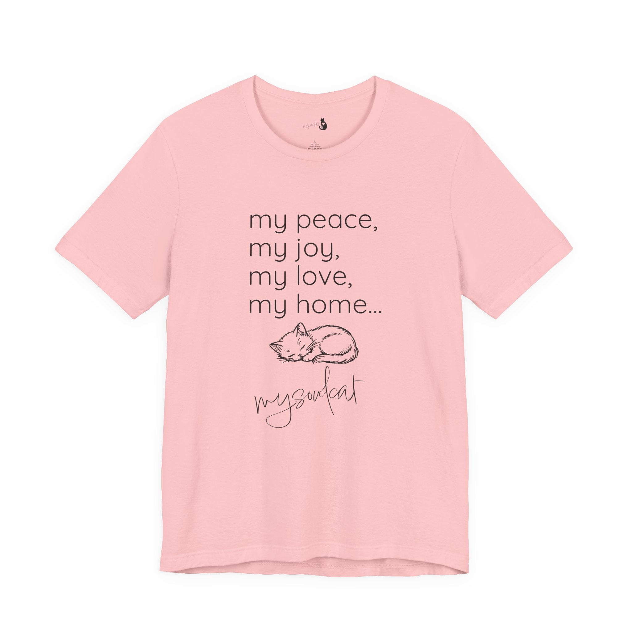 MySoulCat — “my peace, my joy, my love, my home... mysoulcat” Unisex Tee