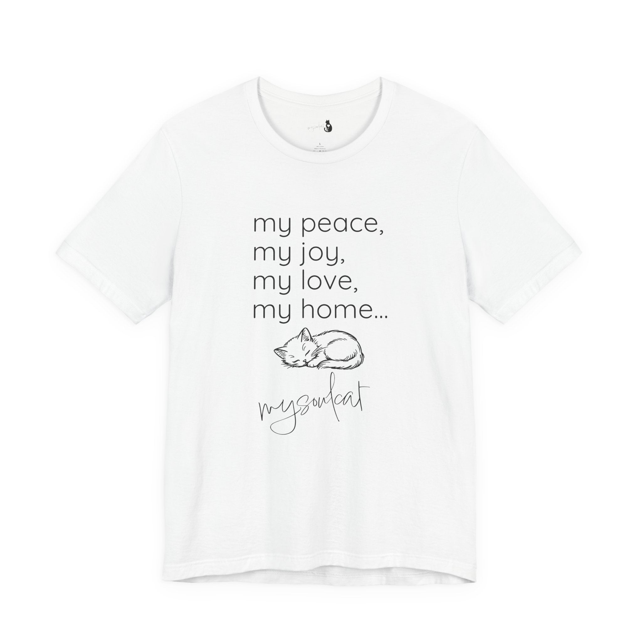 MySoulCat — “my peace, my joy, my love, my home... mysoulcat” Unisex Tee