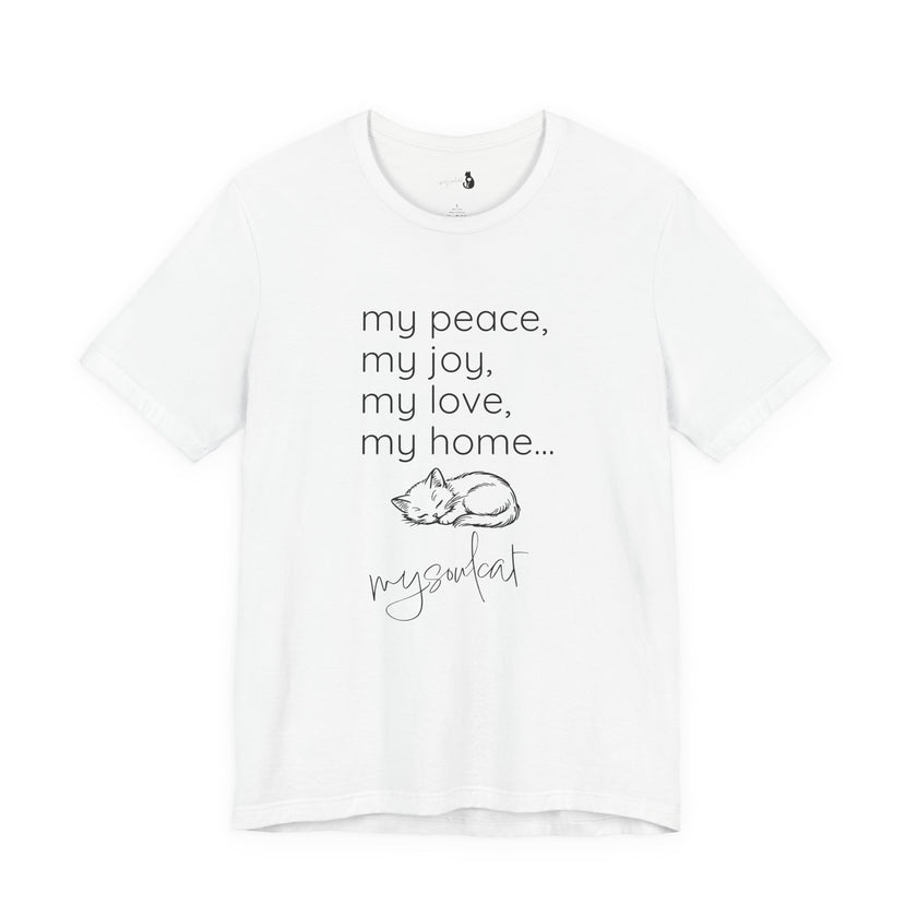 MySoulCat — “my peace, my joy, my love, my home... mysoulcat” Unisex Tee
