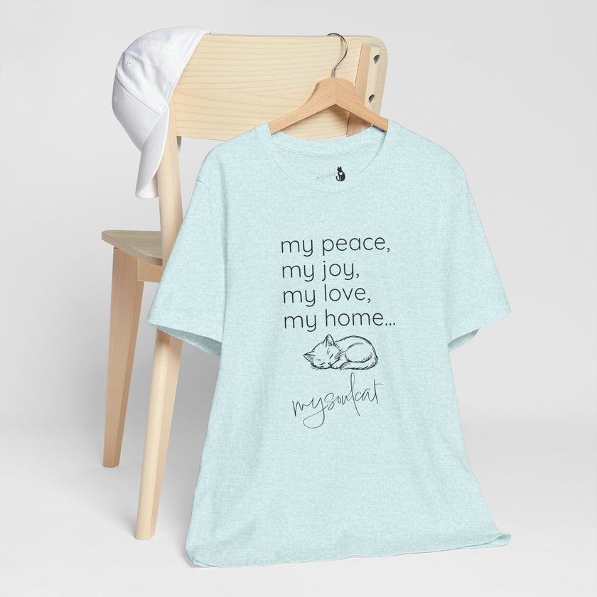 MySoulCat — “my peace, my joy, my love, my home... mysoulcat” Unisex Tee