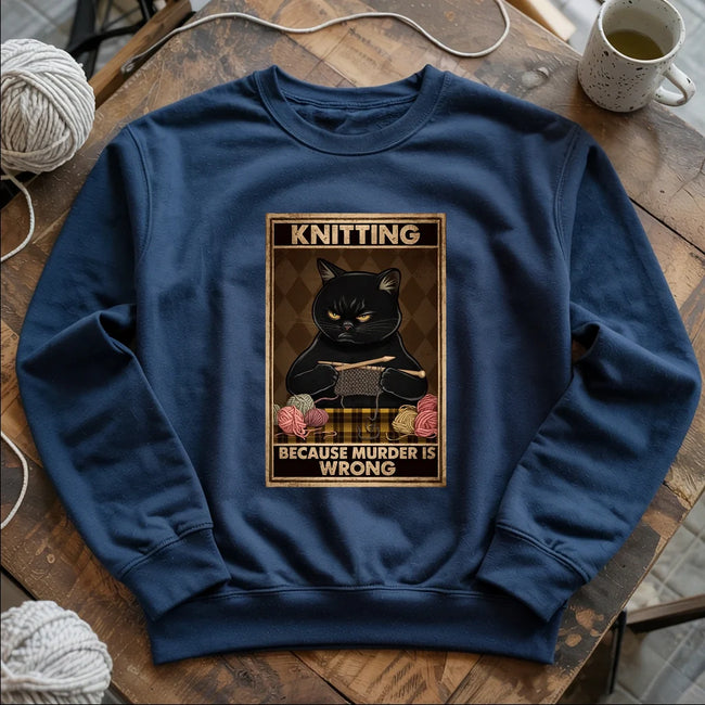 Knitting Because Murder Is Wrong Cat Sweatshirt